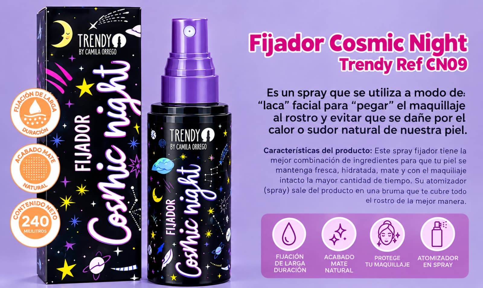 PIEL FIJADOR TRENDY COSMIC NIGHT CN09